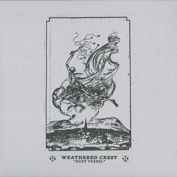 WEATHERED CREST - Dust Vessel