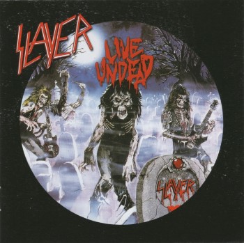 SLAYER - Live Undead