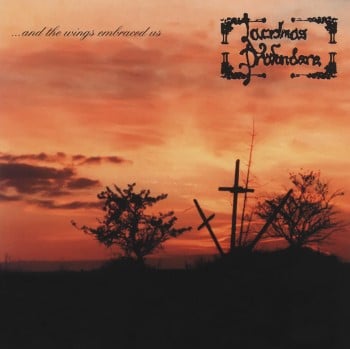 LACRIMAS PROFUNDERE - And The Wings Embraced Us