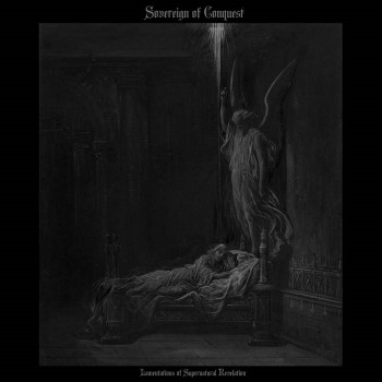 SOVEREIGN OF CONQUEST - Lamentations Of Supernatural Revelation