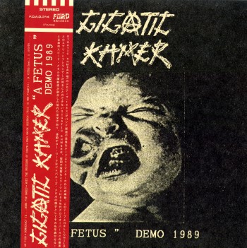 GIGATIC KHMER - A Fetus Demo 1989