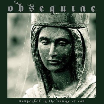 OBSEQUIAE - Suspended In The Brume Of Eos