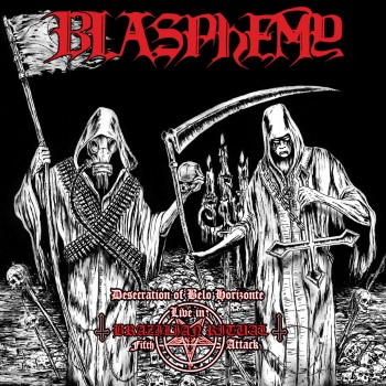 BLASPHEMY - Desecration Of Belo Horizonte: Live In Brazilian Ritual Fifth Attack