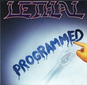LETHAL - Programmed
