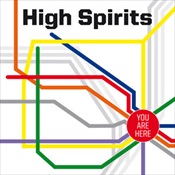 HIGH SPIRITS - You Are Here [High Roller]