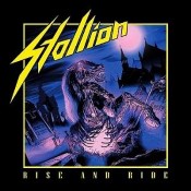 STALLION - Rise And Ride