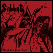 SABBAT - Black Up Your Soul