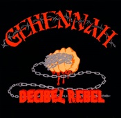 GEHENNAH - Decibel Rebel