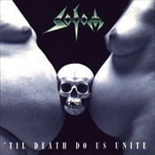 SODOM - Til Death Do Us Unite