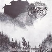 CARPATHIAN FOREST - Through Chasm, Caves And Titan Woods