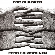 EERO KOIVISTOINEN - For Children