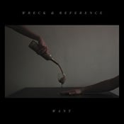 WRECK AND REFERENCE - Want