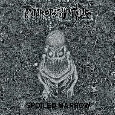 ANTHROPOPHAGOUS - Spoiled Marrow