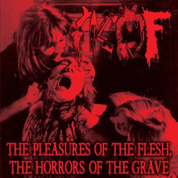 YOUR KID'S ON FIRE / ERASER - The Pleasures Of The Flesh, The Horrors Of The Grave /Siege By Machinery