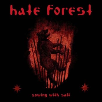 HATE FOREST - Sowing With Salt