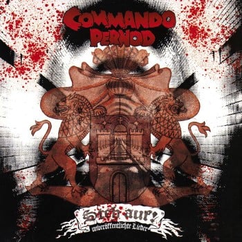 COMMANDO PERNOD - Steh Auf! (Unveroffentlichte Lieder)