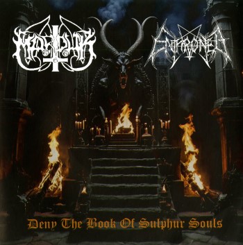 MARDUK / ENTHRONED - Deny The Book Of Sulphur Souls