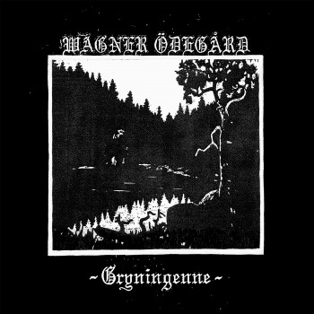 WAGNER ODEGARD - Gryningenne
