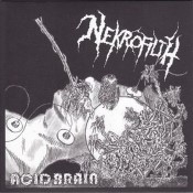 NEKROFILTH - Acid Brain
