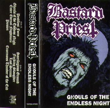 BASTARD PRIEST - Ghouls Of The Endless Night 