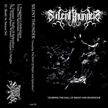 SILENT THUNDER - Usurping The Hall Of Might And Splendour