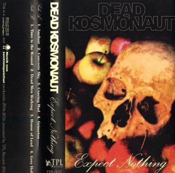 DEAD KOSMONAUT - Expect Nothing