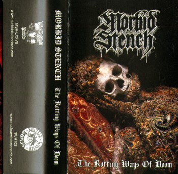 MORBID STENCH - The Rotting Ways Of Doom