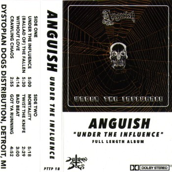 ANGUISH - Under The Influence