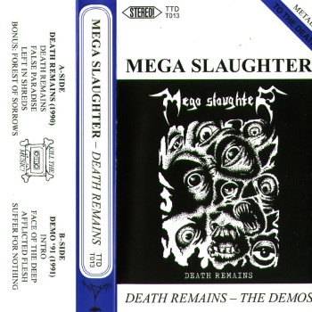 MEGASLAUGHTER - Death Remains
