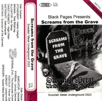 ATONEMENT / MANIAK / ALLIGATOR - Black Pages Presents: Screams From The Grave/Swedish Metal Underground 2022