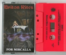 BRITON RITES - For Mircalla