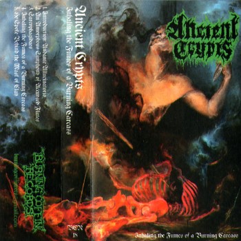 ANCIENT CRYPTS - Inhaling The Fumes Of A Burning Carcass