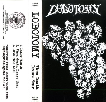 LOBOTOMY - When Death Draws Near