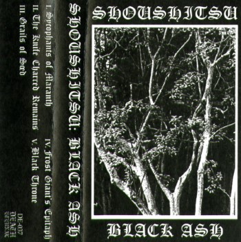 SHOUSHITSU - Black Ash