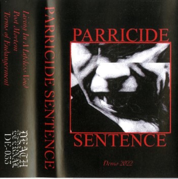 PARRICIDE SENTENCE - Demo 2022