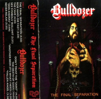 BULLDOZER - The Final Separation