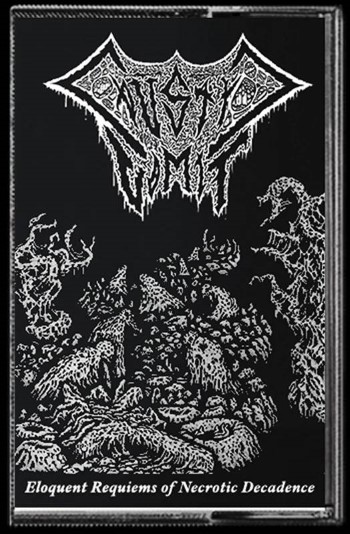 CAUSTIC VOMIT - Eloquent Requiems Of Necrotic Decadence