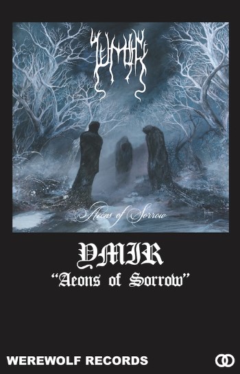 YMIR - Aeons Of Sorrow