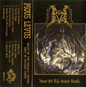 PIOUS LEVUS - Beast Of The Foulest Depths/Bolt Of Satanic Might