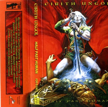 CIRITH UNGOL - Half Past Human
