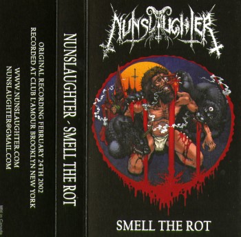 NUNSLAUGHTER - Smell The Rot