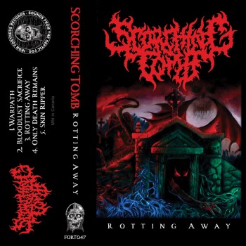 SCORCHING TOMB - Rotting Away