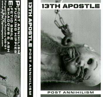13TH APOSTLE - Post Annihilism