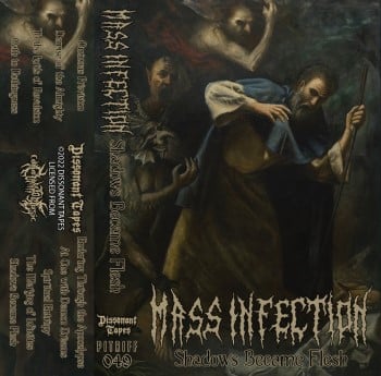 MASS INFECTION - Shadows Became Flesh