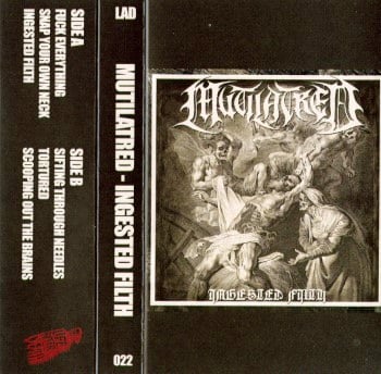 MUTILATRED - Ingested Filth