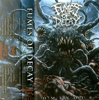 FUMES OF DECAY - Ominous