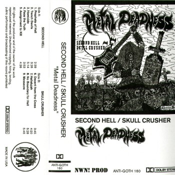 SECOND HELL / SKULL CRUSHER - Metal Deadness
