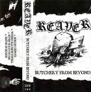 REAVER - Butchery From Beyond!