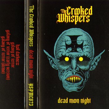 THE CROOKED WHISPERS - Dead Moon Night