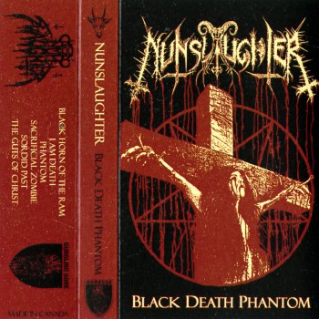 NUNSLAUGHTER - Black Death Phantom